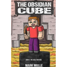 The Obsidian Cube Book Two: The Skeleton King