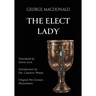 The Elect Lady (Translated): Scots-English Edition
