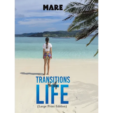 Transitions in My Life (Large Print Edition)