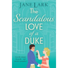 The Scandalous Love of a Duke