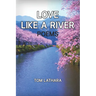 Love Like A River