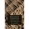 Relative Genitive: Poems with translations from Osip Mandelstam and Vladimir Mayakovsky