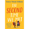 The Second Time We Met