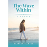 The Wave Within