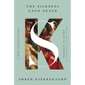 The Sickness Unto Death: A New Translation