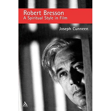 Robert Bresson: A Spiritual Style in Film
