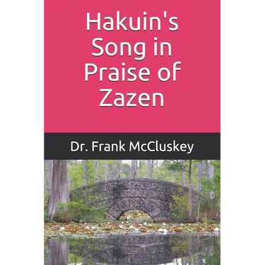Hakuin's Song in Praise of Zazen