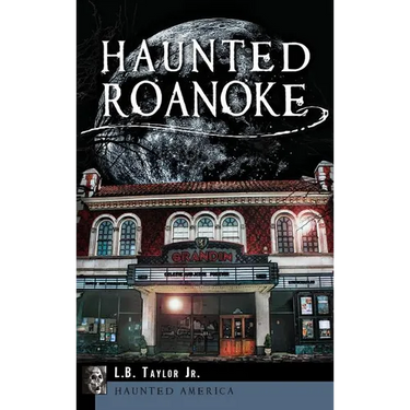 Haunted Roanoke