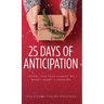 25 Days of Anticipation: Jesus . . . The Fulfillment of Every Heart's Longing