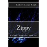 Zippy: M-Gang Chronicles: Book One