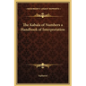 The Kabala of Numbers a Handbook of Interpretation