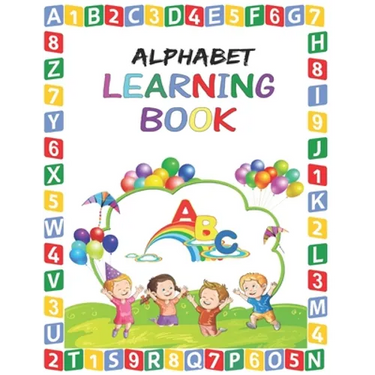 Alphabet Learning Book: Alphabet Learning Book for Toddlers - Preschool Alphabet Learning Book for Kids age 2 - 6