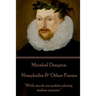 Michael Drayton - Nimphidia & Other Poems: "With much we surfeit; plenty makes us poor."