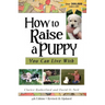How To Raise A Puppy You Can Live With, 4th Edition