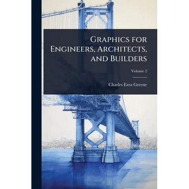 Graphics for Engineers, Architects, and Builders