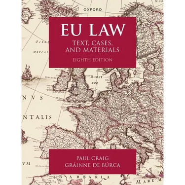EU Law Eighth Edition: Text, Cases, and Materials