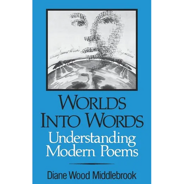 Worlds Into Words: Understanding Modern Poems
