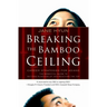 Breaking the Bamboo Ceiling