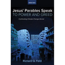 Jesus' Parables Speak to Power and Greed: Confronting Climate Change Denial