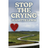 Stop the Crying