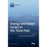 Energy and Water Cycles in the Third Pole