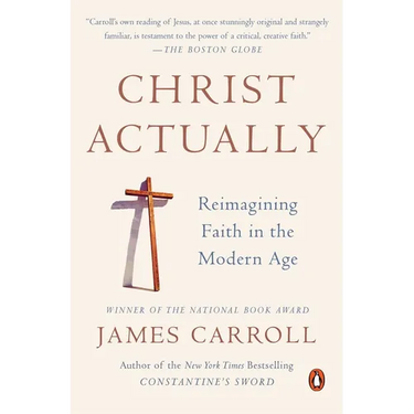 Christ Actually: Reimagining Faith in the Modern Age