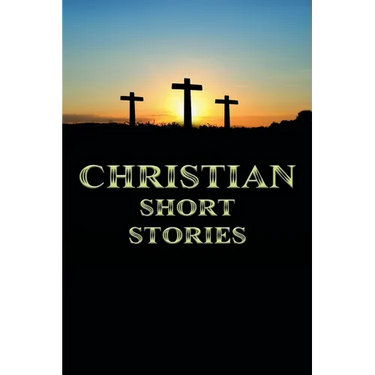 Christian Short Stories