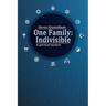 One Family: Indivisible: A spiritual memoir