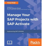 Manage Your SAP Projects with SAP Activate