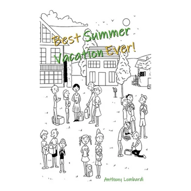 Best Summer Vacation Ever