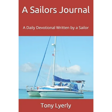 A Sailors Journal: A Daily Devotional Written by a Sailor