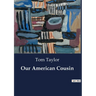 Our American Cousin