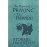 The Power of a Praying Woman (Milano Softone)