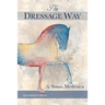 The Dressage Way
