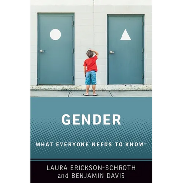 Gender: What Everyone Needs to Know(r)