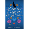 Diners, Damsels & Wolves