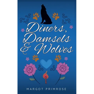Diners, Damsels & Wolves