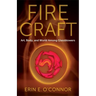 Fire Craft: Art, Body, and World Among Glassblowers