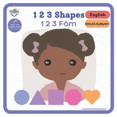 1 2 3 Shapes - 1 2 3 F: Bilingual Book - Haitian Creole