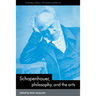 Schopenhauer, Philosophy and the Arts