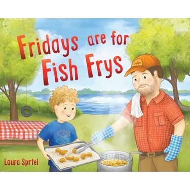 Fridays are for Fish Frys