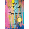 The North Side of Happiness