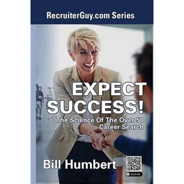 Expect Success!: The Science of the Over 50 Career Search