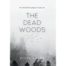 The Dead Woods