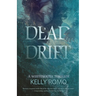 Dead Drift