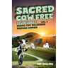 Sacred Cow Free Devotionals Volume 5: Devotionals Minus the Religious Mumbo-Jumbo