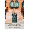 Halfway to Each Other: How a Year in Italy Brought Our Family Home