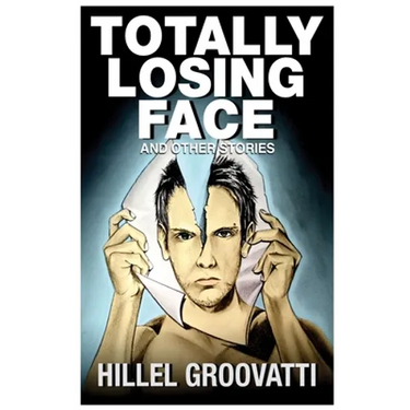 Totally Losing Face: and Other Stories