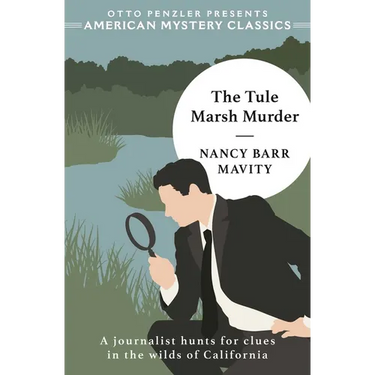 The Tule Marsh Murder