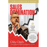 Sales Domination: A Millionaire's Guide for Creating Scalable Sales Systems: A Millionaire's Guide for Creating Scalable Sales Systems